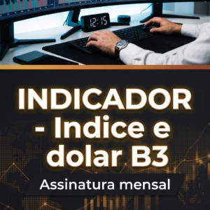 V4 Breakout - Indicador - Indice e dolar B3