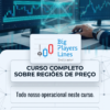 Curso completo - Regiões de Preço